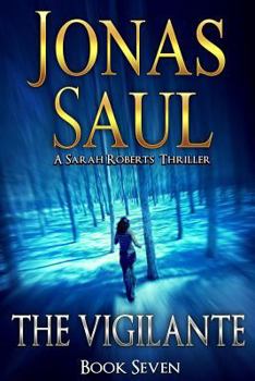 Paperback The Vigilante (Sarah Roberts Book 7) Book