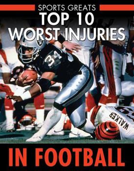 Library Binding Top 10 Worst Injuries in Football Book