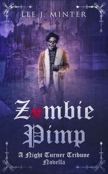 Paperback Zombie Pimp: A Night Turner Tribune Novella Book