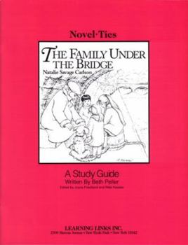 The Family Under the Bridge: Novel-Ties Study Guides