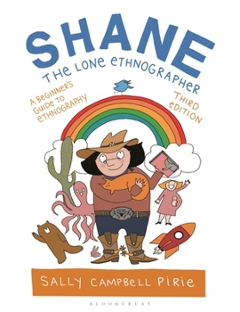 Paperback Shane, the Lone Ethnographer: A Beginner's Guide to Ethnography Book