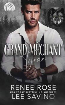 Grand Méchant Tyran (Les Loups-Garous de Wall Street) (French Edition)