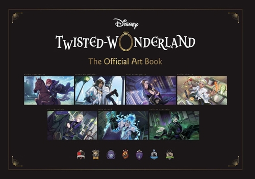 Hardcover Disney Twisted-Wonderland: The Official Art Book