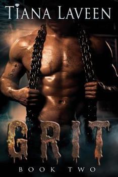 Grit - Book #2 of the Silver Nitrate Series 