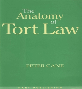 Hardcover The Anatomy of Tort Law Book