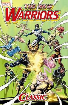 New Warriors Classic Vol. 2 - Book #15 of the Uncanny X-Men (1963)