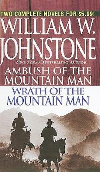 Mass Market Paperback Ambush of the Mountain Man/Wrath of the Mountain Man Book