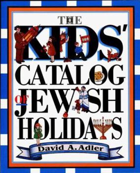 Paperback The Kids' Catalog of Jewish Holidays Book