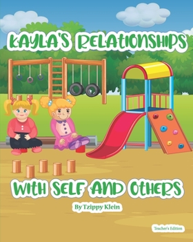 Paperback Kayla's Relationship with Self and Others: Teacher's Edition Book