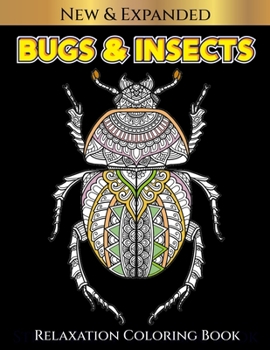 Paperback BUGS & INSECTS Relaxation Coloring Book