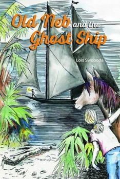 Paperback Old Neb and the Ghost Ship Book