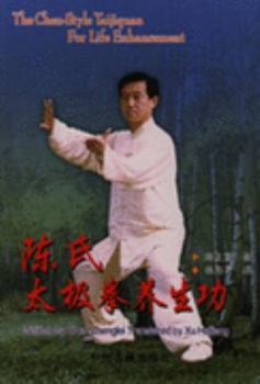 The Chen-style Taijiquan for Life Enhancement