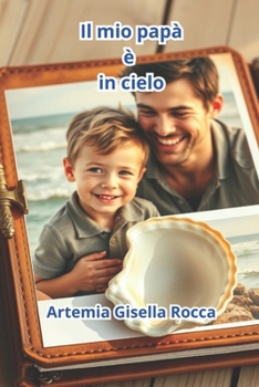 Paperback Il mio papà è in cielo [Italian] Book