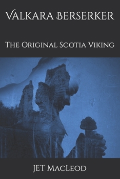 Paperback Valkara Berserker: The Original Scotia Viking Book