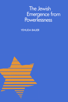Paperback The Jewish Emergence from Powerlessness Book