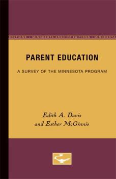 Paperback Parent Education: A Survey of the Minnesota Program Volume 17 Book