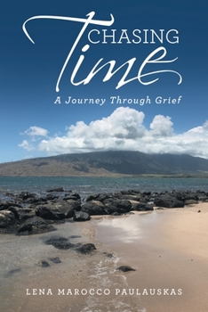 Paperback Chasing Time: A Journey Through Grief Book