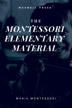 Paperback The Montessori Elementary Material Book