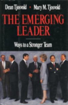 Hardcover The Emerging Leader: Ways to a Stronger Team Book