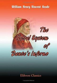 Paperback The Moral System of Dante's Inferno Book