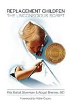 Paperback Replacement Children: The Unconscious Script Book