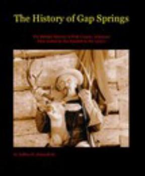 Hardcover The History of Gap Springs Book