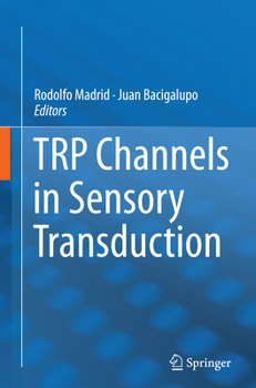 Trp Channels in Sensory Transduction