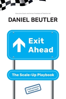 Paperback Exit Ahead: The Scale-Up Playbook Book