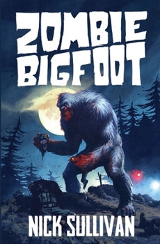 Paperback Zombie Bigfoot Book