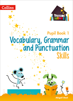 Paperback Treasure House – Vocabulary, Grammar and Punctuation Pupil Book 1 Book