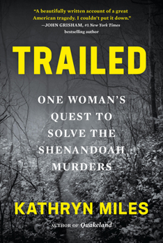 Paperback Trailed: One Woman's Quest to Solve the Shenandoah Murders Book