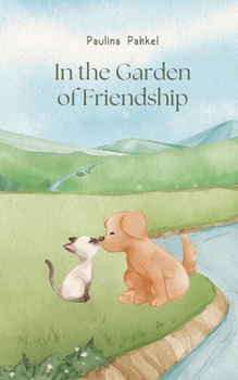 Paperback In the Garden of Friendship Book