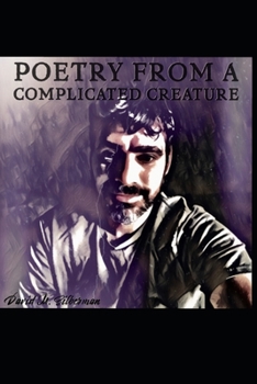 Paperback Poetry of A Complicated Creature Book