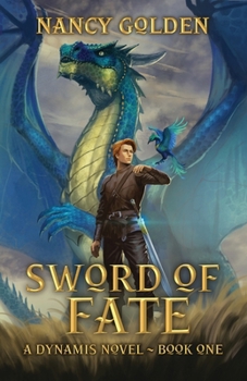 Paperback Sword of Fate: A Dynamis Novel - Book One Book