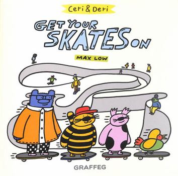 Paperback Ceri and Deri: Get Your Skates On Book