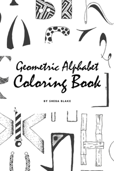 Paperback Geometric Alphabet Coloring Book for Children (6x9 Coloring Book / Activity Book) Book