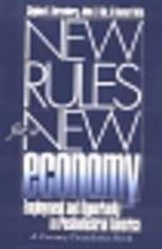 Paperback New Rules for a New Economy: Employment and Opportunity in Post-Industrial America Book