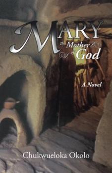 Paperback Mary: The Mother of God Book