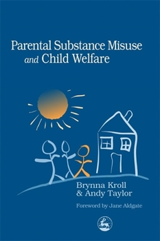 Paperback Parental Substance Misuse and Child Welfare Book
