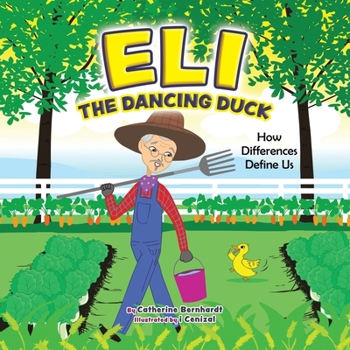 Paperback Eli the Dancing Duck: How Differences Define Us Book
