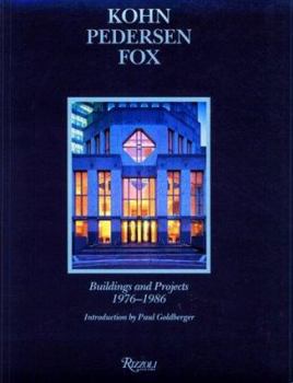 Paperback Kohn Pedersen Fox: Buildings and Projects 1976-1986 Book
