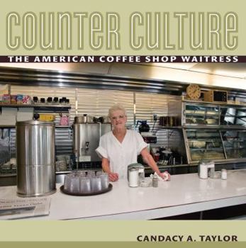 Paperback Counter Culture: The American Coffee Shop Waitress Book