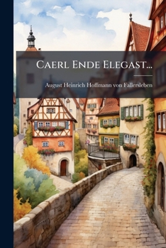 Paperback Caerl Ende Elegast... [Dutch] Book