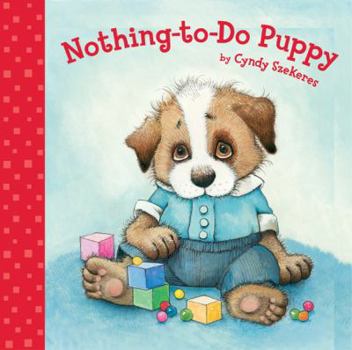 Hardcover Nothing-To-Do Puppy Book