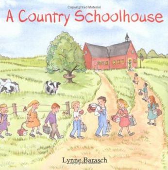 Hardcover A Country Schoolhouse Book