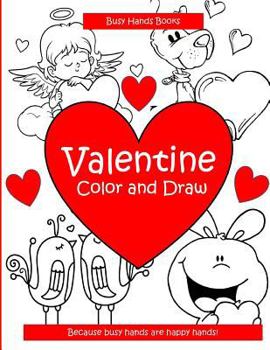 Paperback Valentine: Color and Draw Book