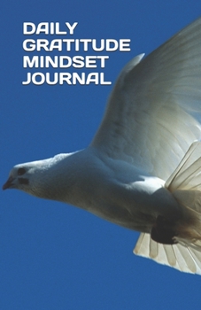 Paperback Daily Gratitude Mindset Journal: Develop a Gratitude Mindset Journaling in Minutes Each Day with 100 full page a day Guided Plan, Prompts, Quotes, Ins Book