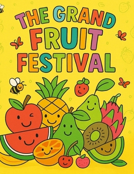 Paperback The Grand Fruit Festival Book