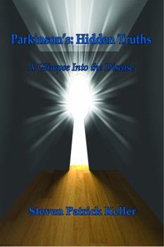 Paperback Parkinson's: Hidden Truths: A Glimpse Into the Disease Book