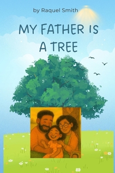 Paperback My Father is a Tree Book